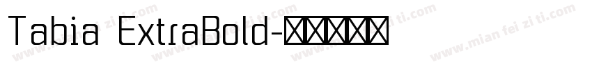 Tabia ExtraBold字体转换
